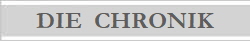 DIE  CHRONIK