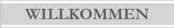 WILLKOMMEN